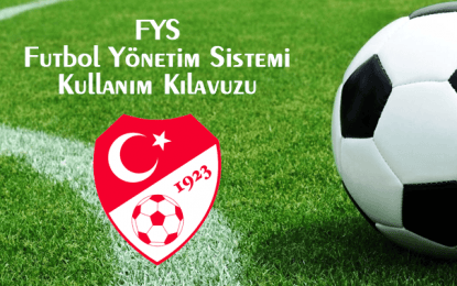 TFF HAKEM İŞLERİ FYS KULLANIM KLAVUZU