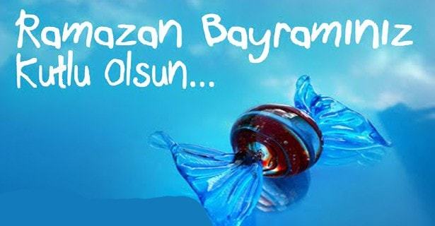 İYİ BAYRAMLAR