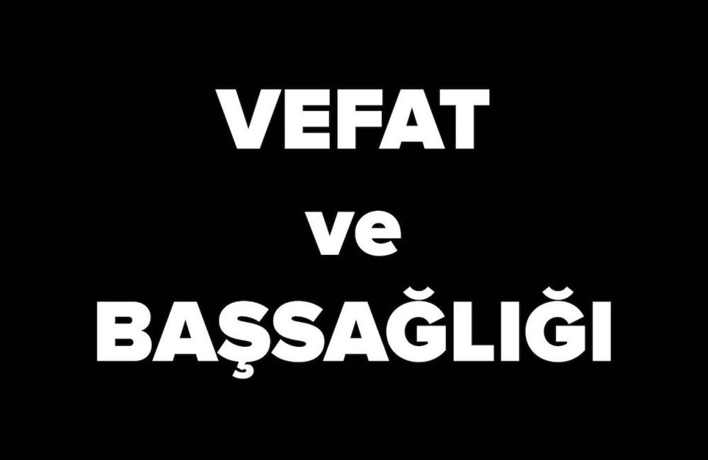 VEFAT-BAŞSAĞLIĞI