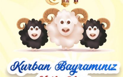 KURBAN BAYRAMI TEBRİĞİ