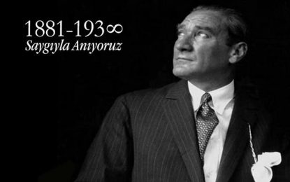 10 Kasım Atatürk’ü Anma Günü Mesajı