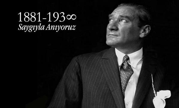 10 Kasım Atatürk’ü Anma Günü Mesajı