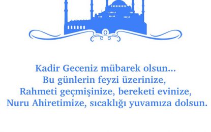 KADİR GECEMİZ MÜBAREK OLSUN