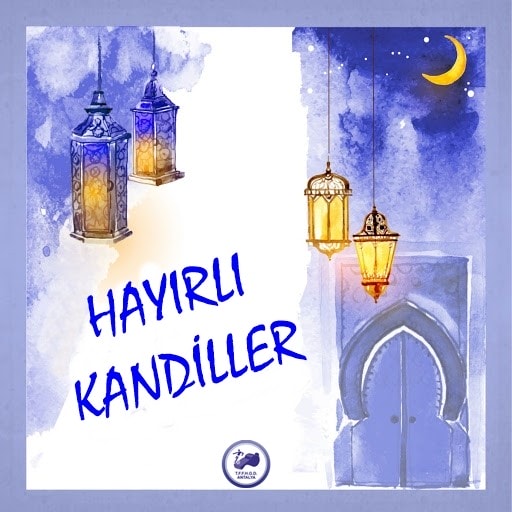 HAYIRLI KANDİLLER