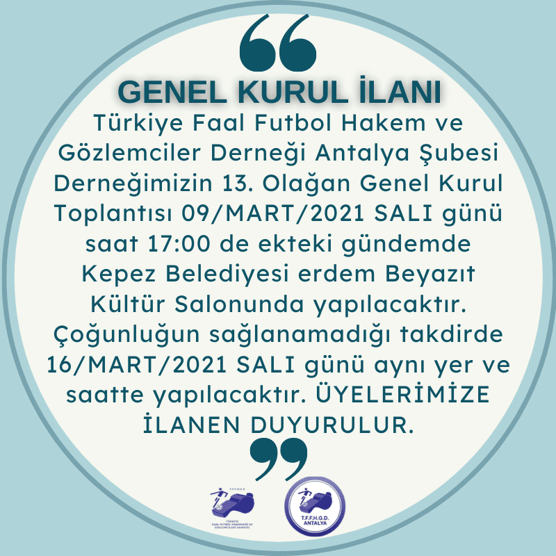 HATIRLATMA – GENEL KURUL İLANI