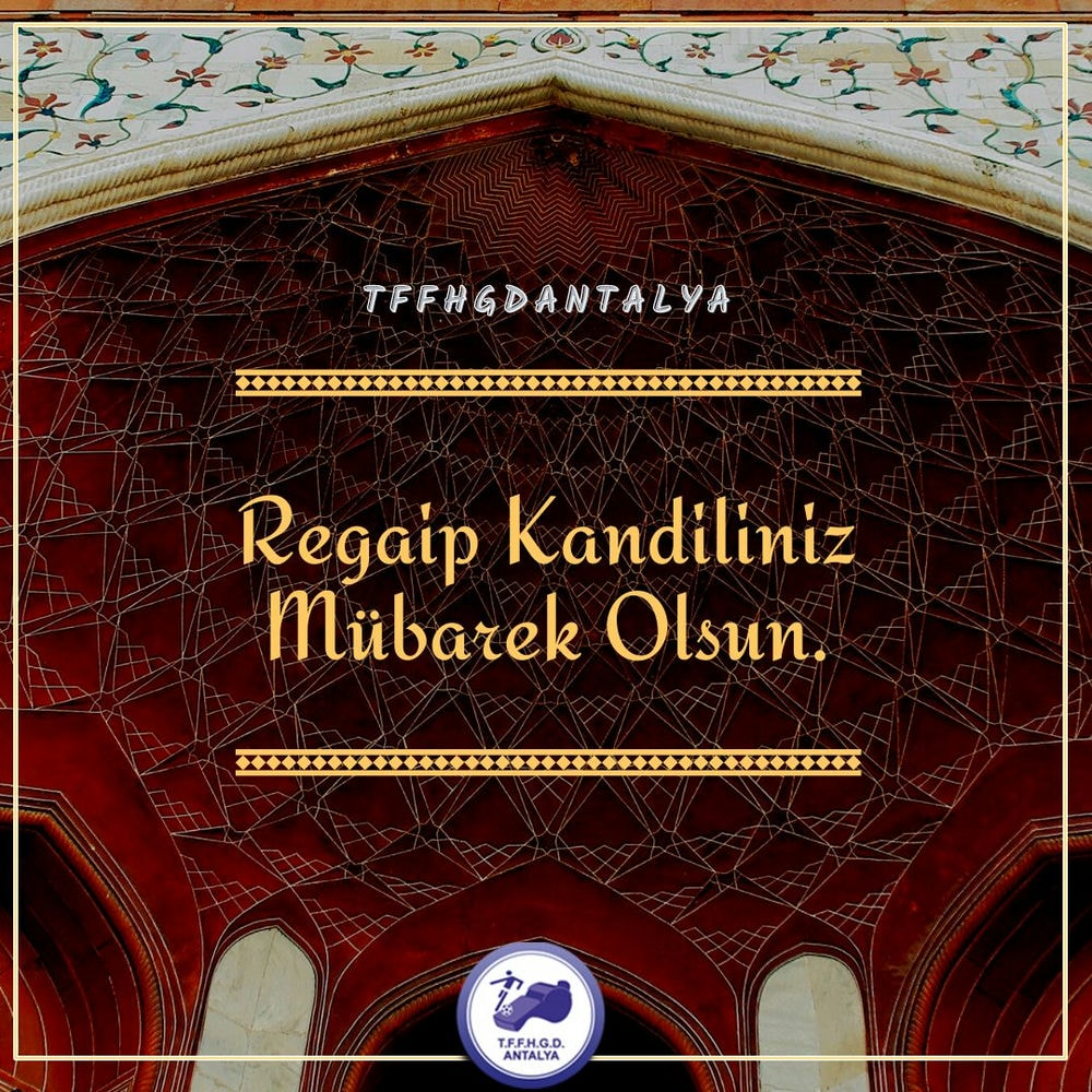 Regaip Kandiliniz Mübarek Olsun.