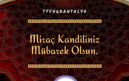 Miraç Kandiliniz Mübarek olsun