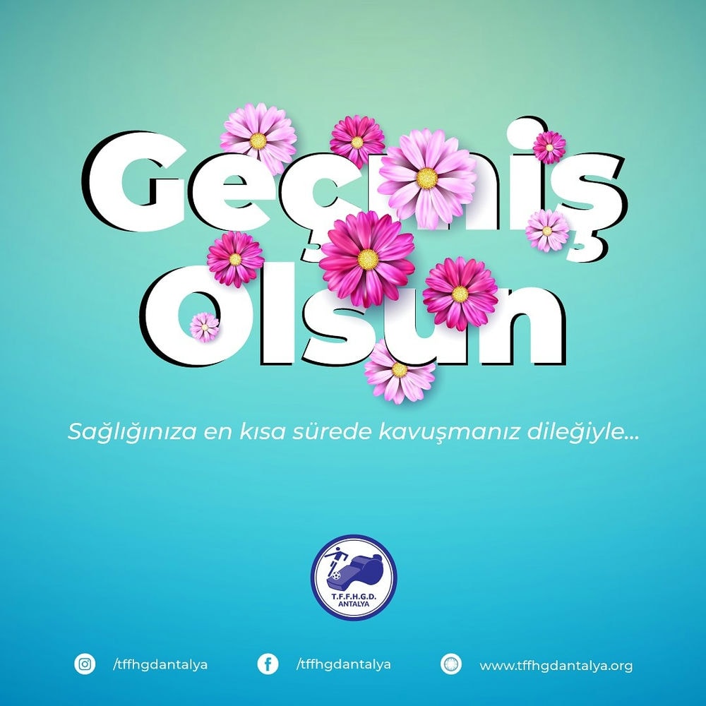 Geçmiş Olsun