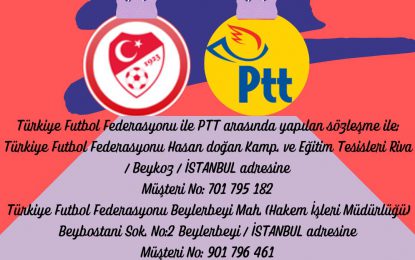 TÜRKİYE FUTBOL FEDERASYONU İLE PTT  ANLAŞMASI