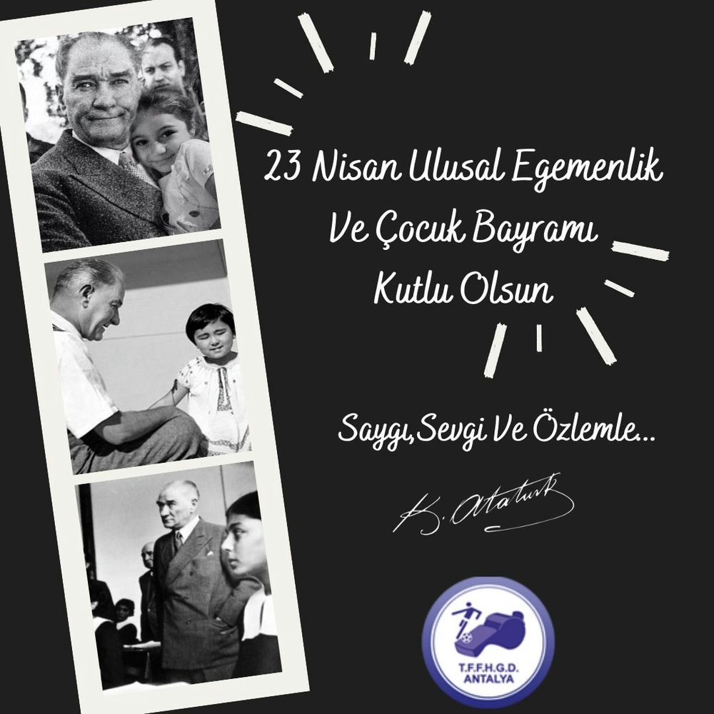 23 Nisan Ulusal Egemenlik Ve Çocuk Bayramınız Kutlu Olsun.