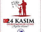 24 Kasım Öğretmenler Günü Kutlu Olsun.