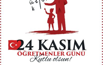 24 Kasım Öğretmenler Günü Kutlu Olsun.