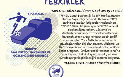 HAKEM VE GÖZLEMCİ ÜCRETLERİ ARTIŞ TEKLİFİ