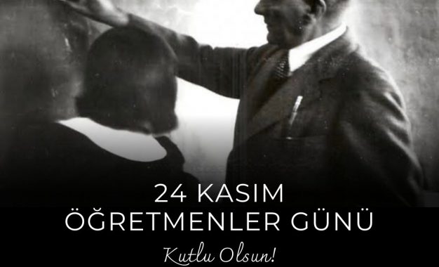 24 KASIM ÖĞRETMENLER GÜNÜ KUTLU OLSUN