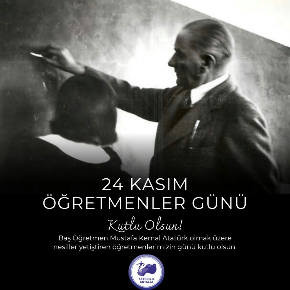 24 KASIM ÖĞRETMENLER GÜNÜ KUTLU OLSUN