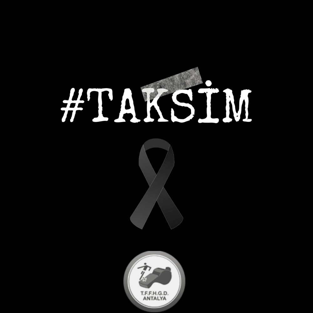 GEÇMİŞ OLSUN #TAKSİM